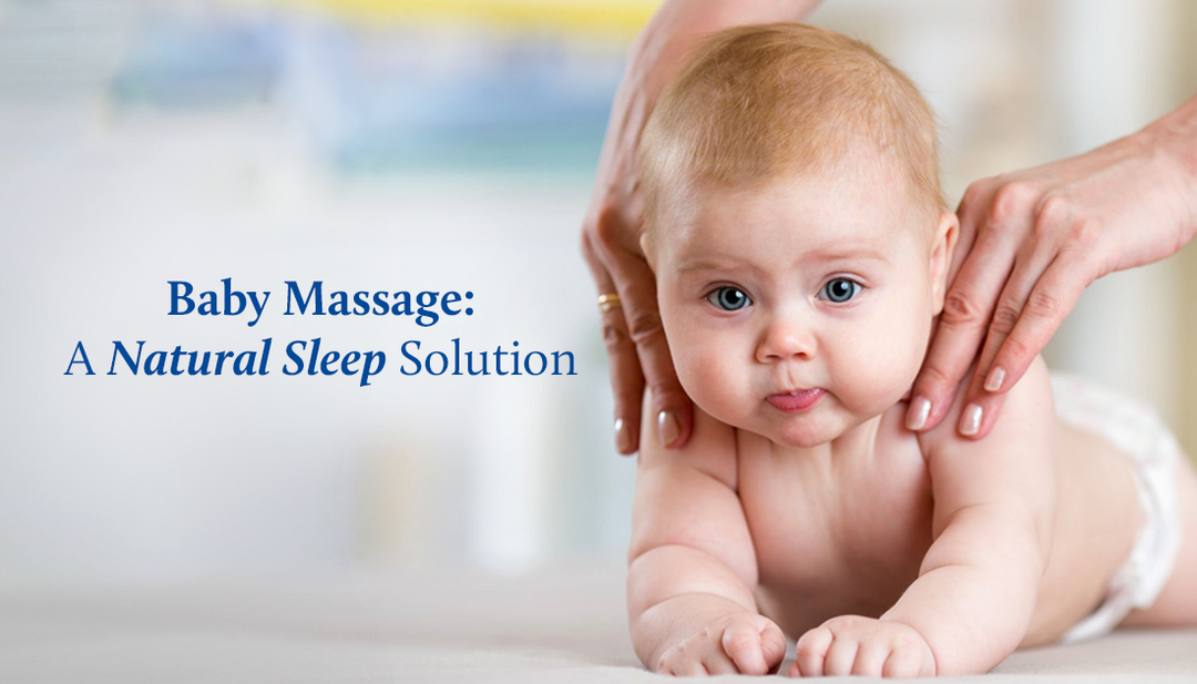 Baby massage: A natural sleep solution 